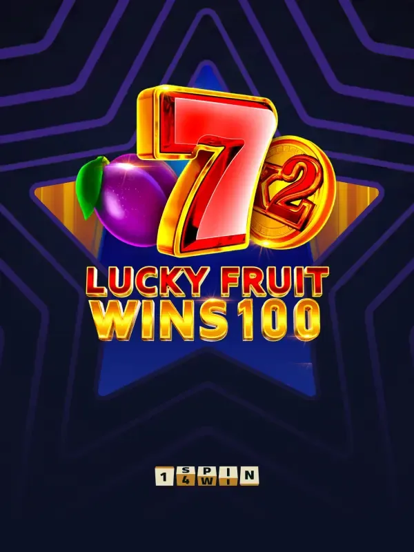 Lucky Fruit Wins 100